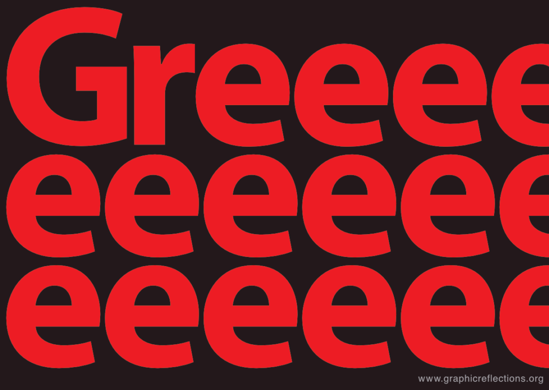 Composition of letters G, r and several e letters (Greeeeeeee..) in large, bold font and red colour